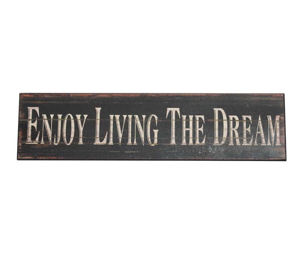 Decoratiune de perete Enjoy Living the Dream