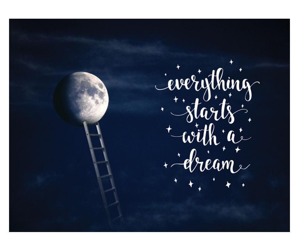 Tablou Motivational - Everything Starts With A Dream (full Moon) 50x70 cm - DECOSTICK, Multicolor