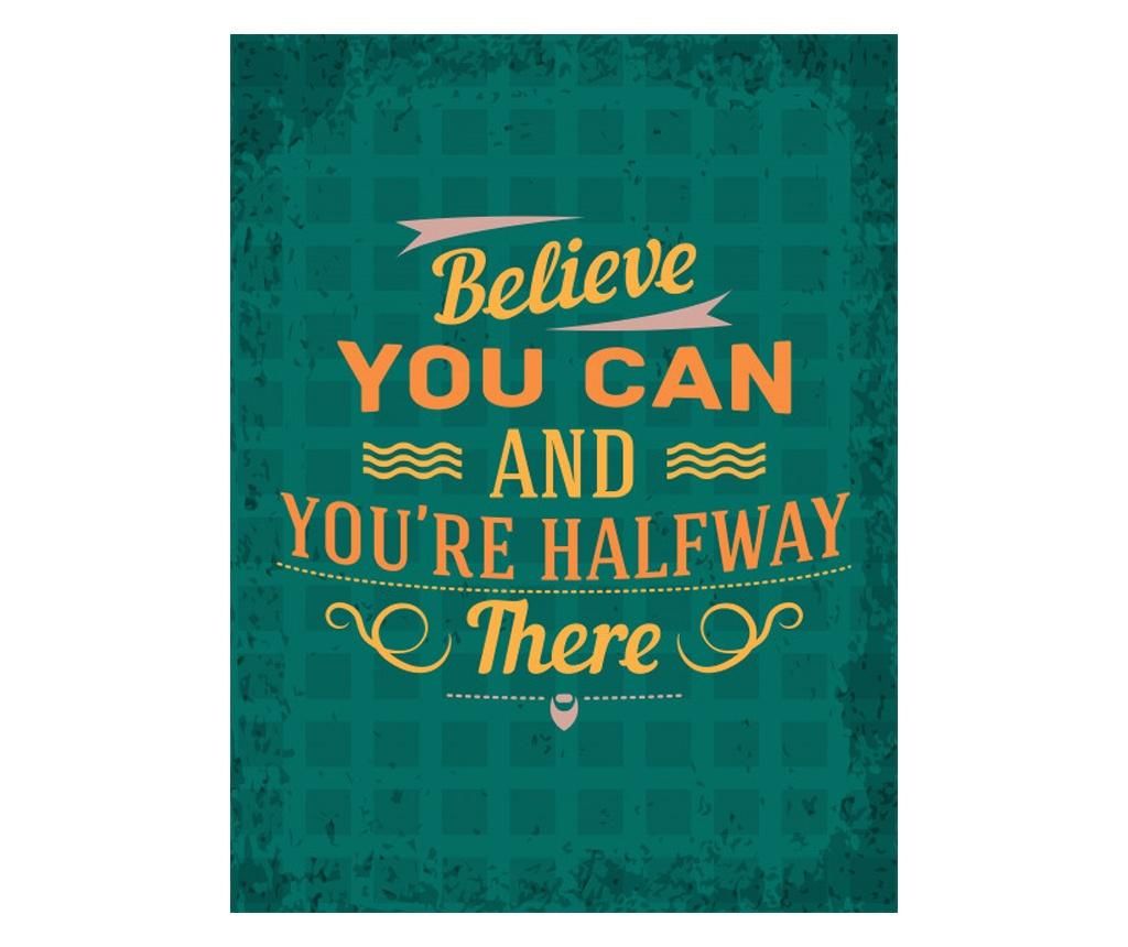 Tablou Motivational - You Are Halfway There 50x70 cm - DECOSTICK, Multicolor