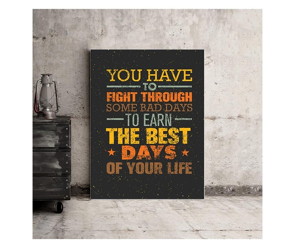 Tablou Motivational - Fight Through Bad Days 50x70 cm - DECOSTICK, Multicolor