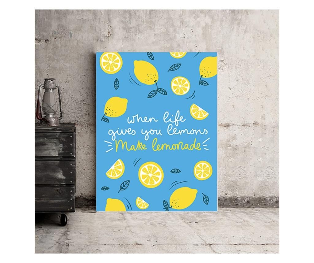 Tablou Motivational - When Life Gives You Lemon 50x70 cm - DECOSTICK, Multicolor